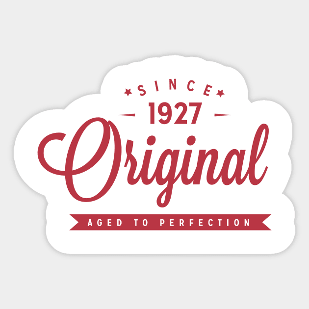 Original Since 1927 Sticker by Diannas